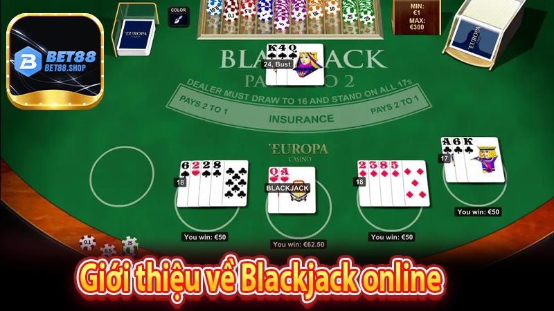 Giới thiệu về Blackjack online 